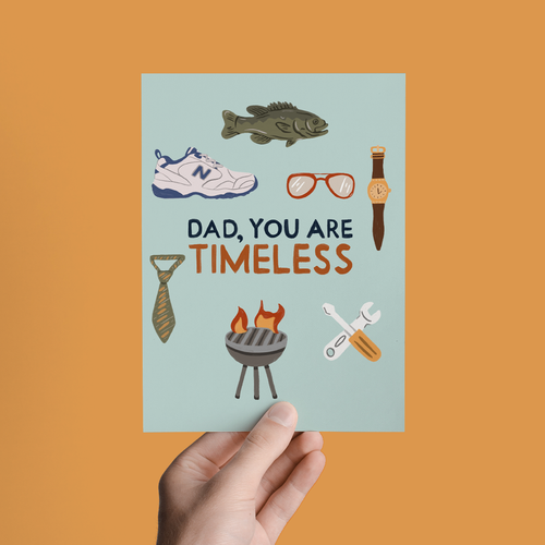 "Dad, You Are Timeless" Card