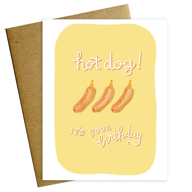 Hot Dog It's Your Birthday Card