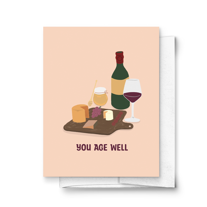 You Age Well Wine & Cheese Birthday Card